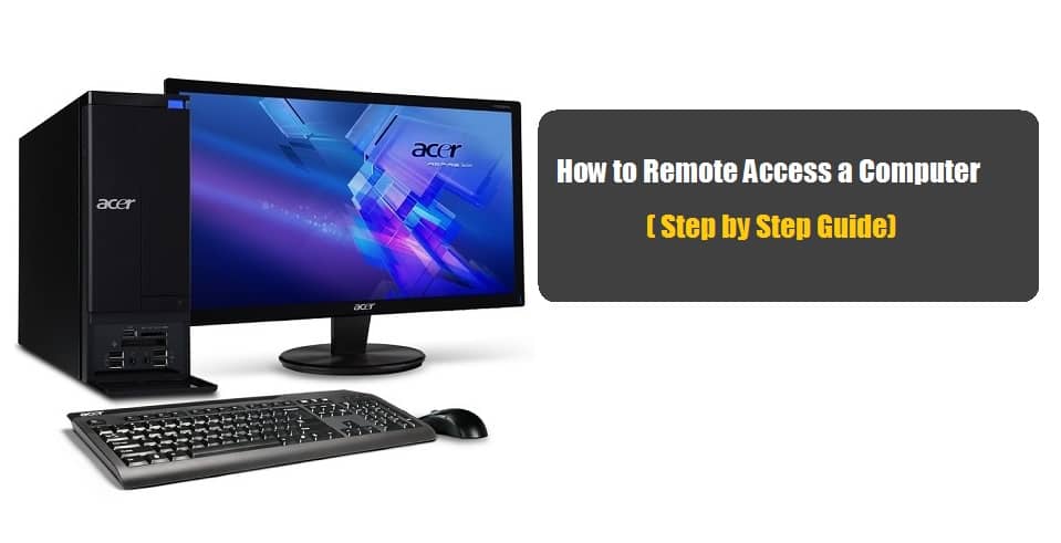 How to Remote Access a Computer | Remote Access Computer | Remote Access PC | How to guides