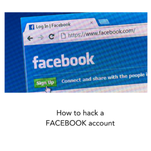 How to hack a FACEBOOK account