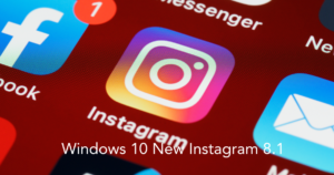 Windows 10 New Instagram 8.1
